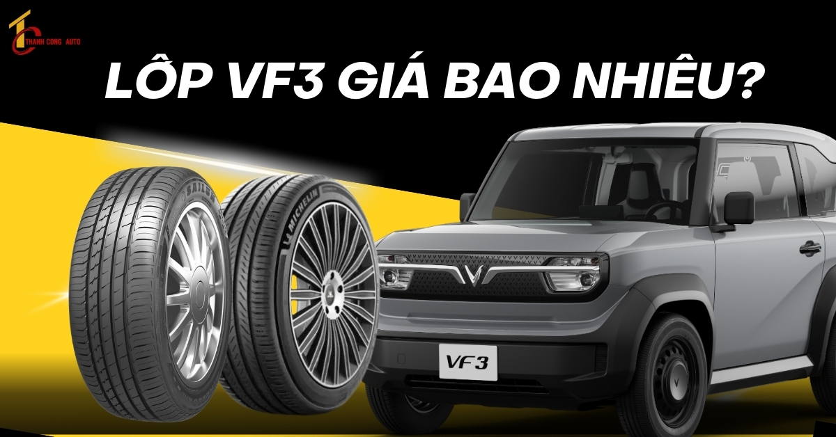 Lốp xe VF3 giá bao nhiêu